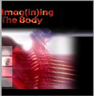 Imag(in)ing The Body