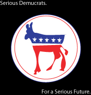 Serious Demucrats for a serious future.